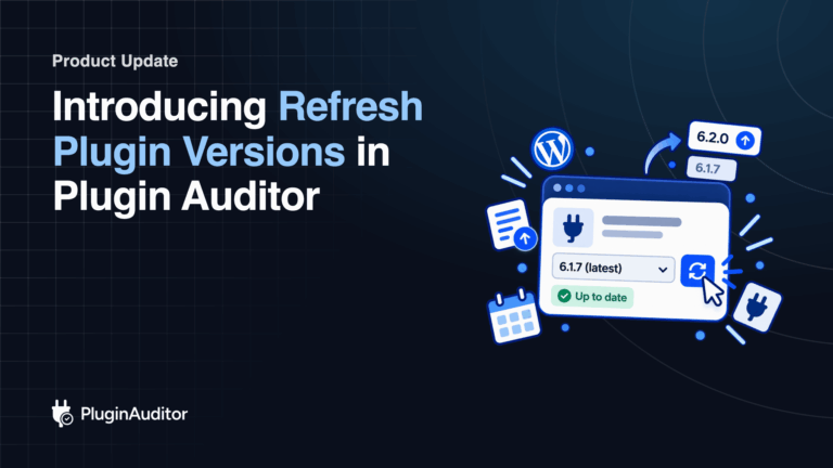 introducing-refresh-plugin-versions-plugin-auditor