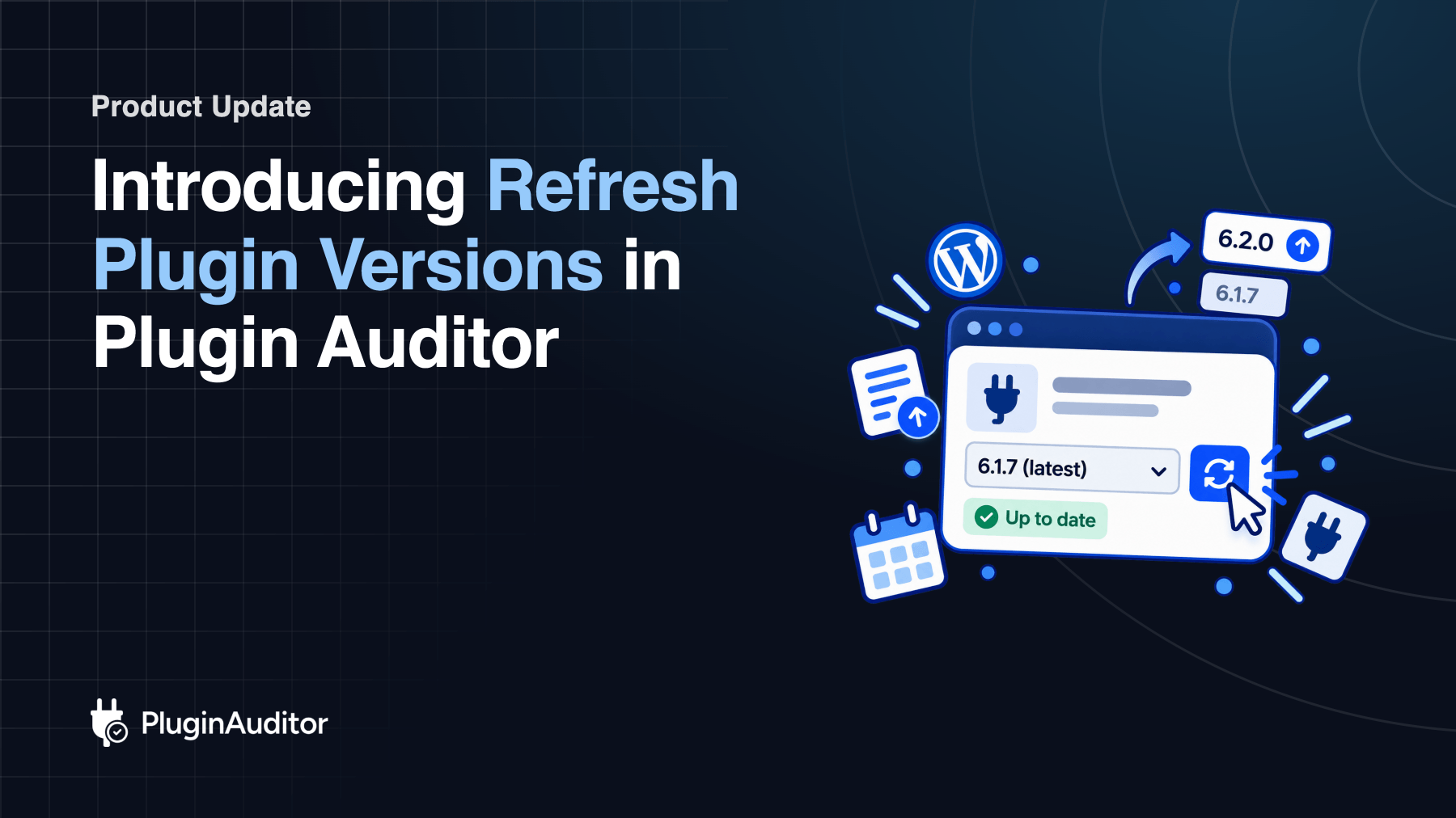 introducing-refresh-plugin-versions-plugin-auditor